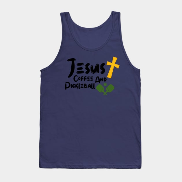 Jesus Coffee and Pickleball Tank Top by NICHE&NICHE